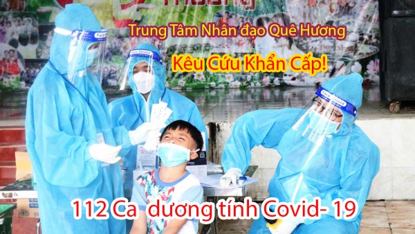 Tin Nóng 112 Ca Nhiễm Covid-19 tai Mái ấm Quê Hương - Huỳnh Tiểu Hương